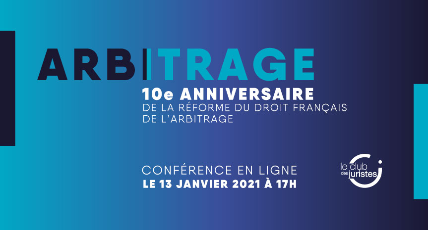 Conférence Réforme Française Droit Arbitrage